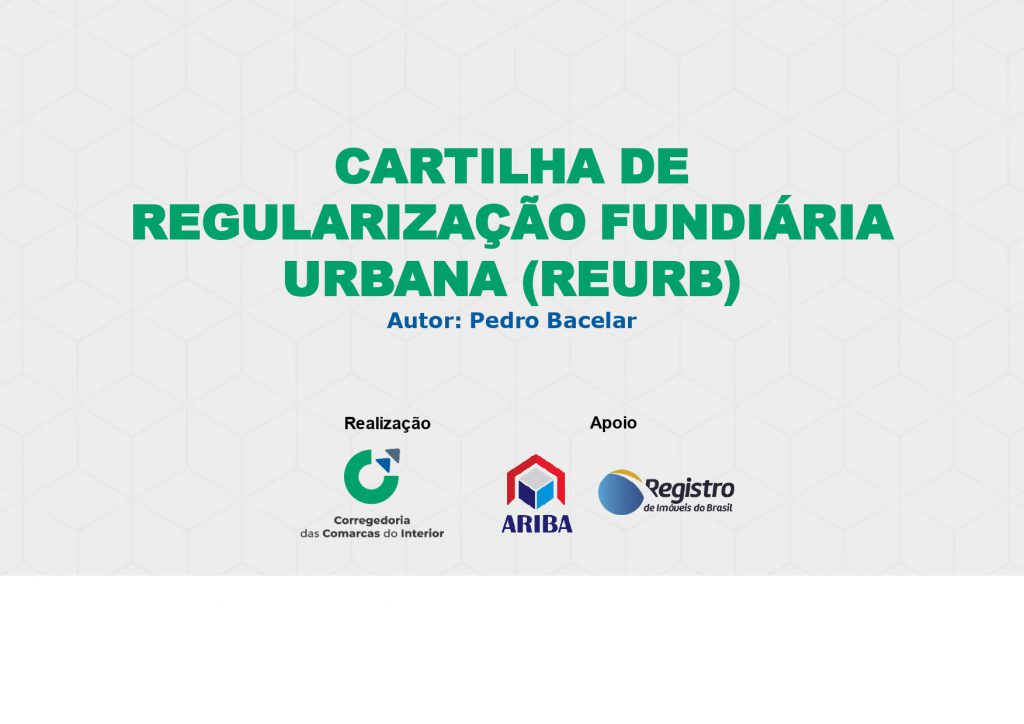 Cartilha sobre regularização fundiária tem o apoio da Ariba